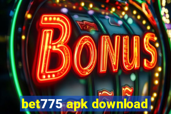 bet775 apk download